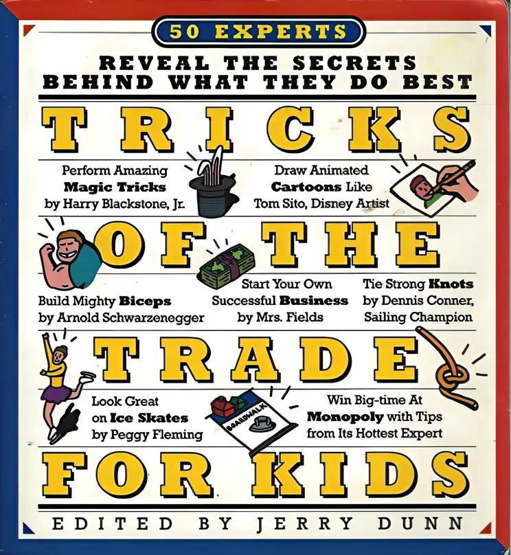 Tricks of the Trade for Kids