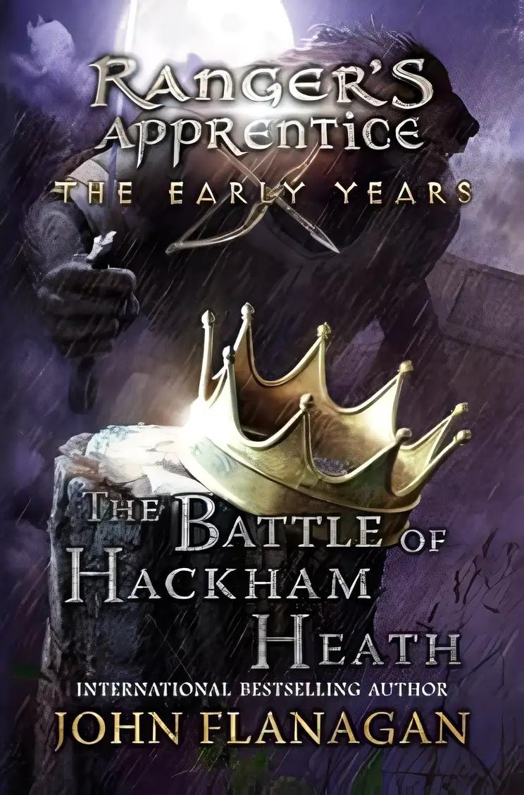 The Battle of Hackham Heath: Ranger's Apprentice: The Early Years