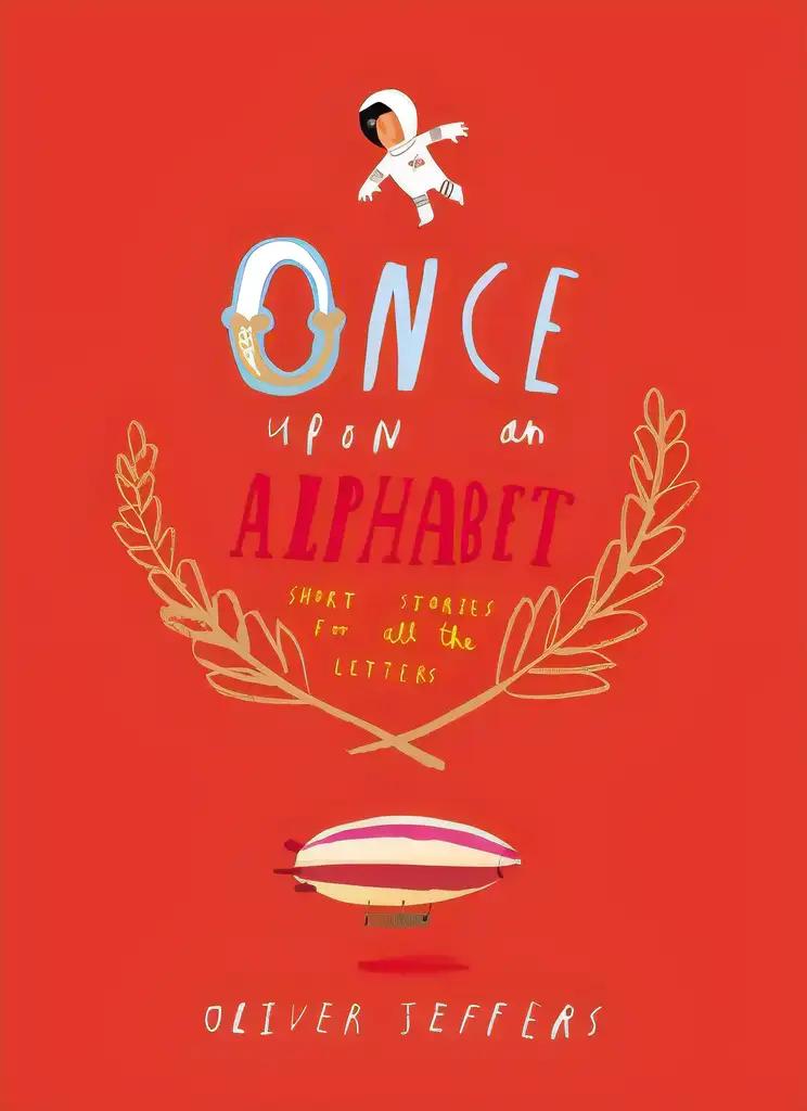 Once Upon an Alphabet:  Short Stories for All the Letters