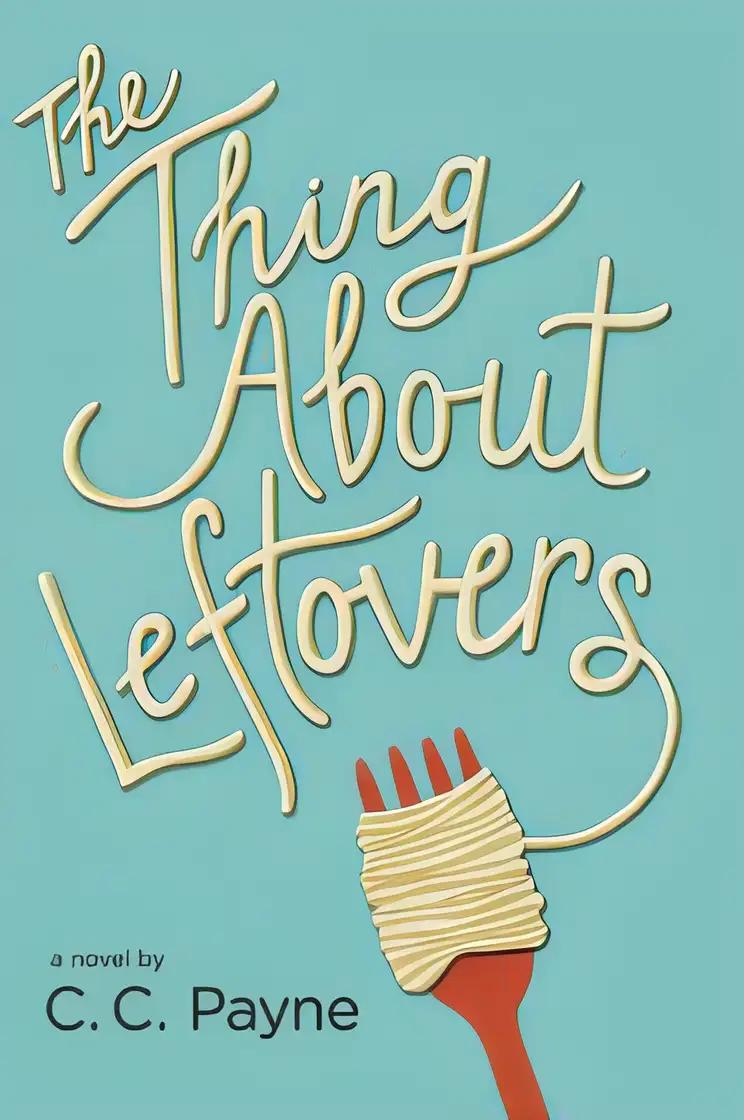 The Thing About Leftovers