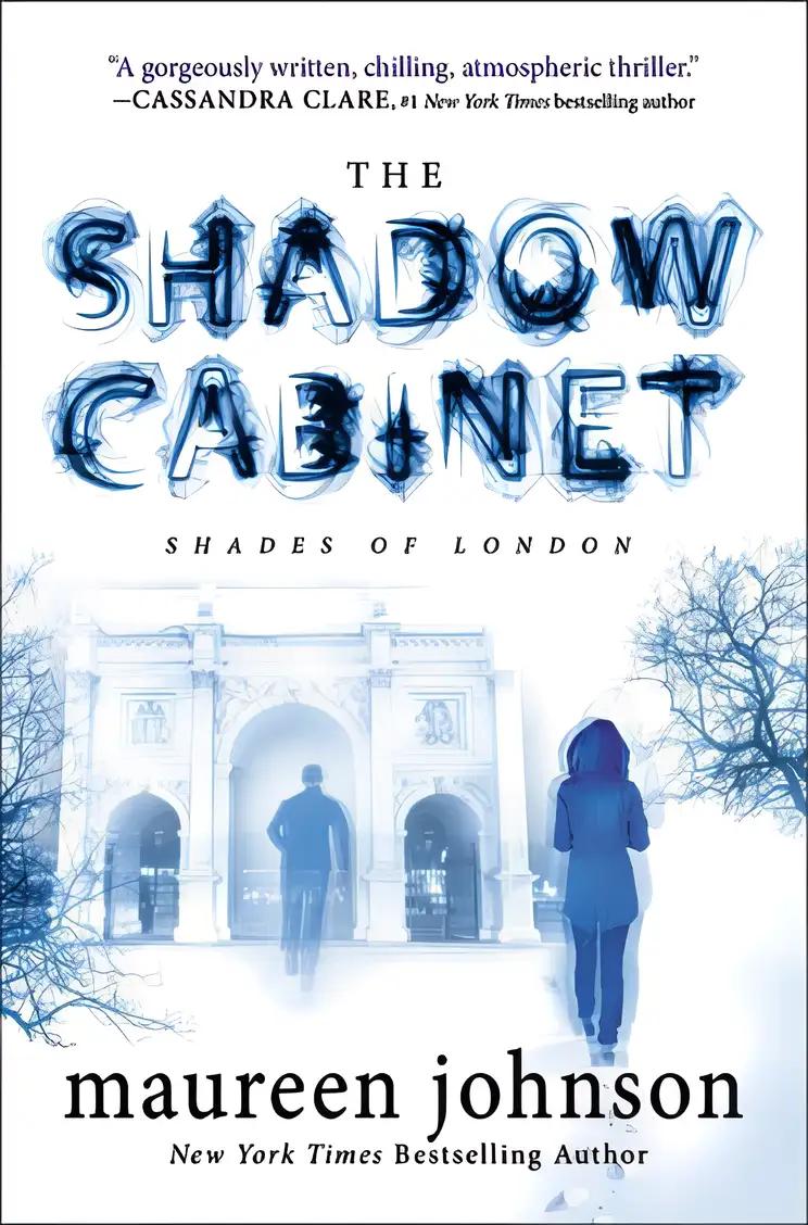 The Shadow Cabinet: Shades of London