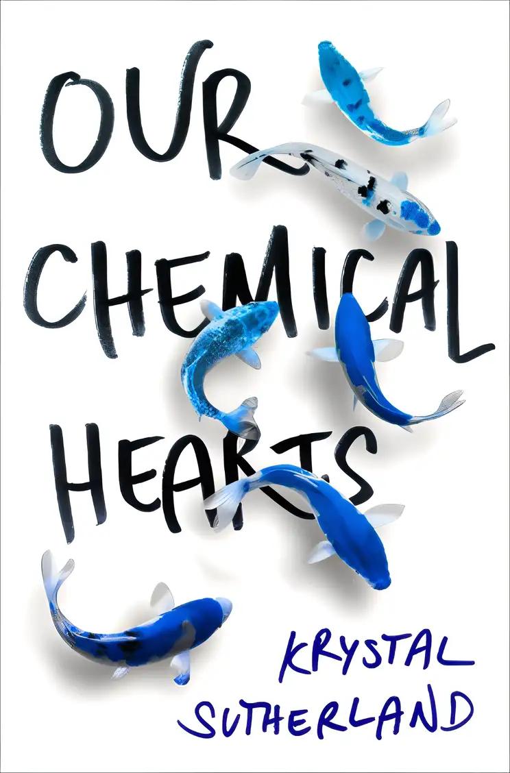 Our Chemical Hearts