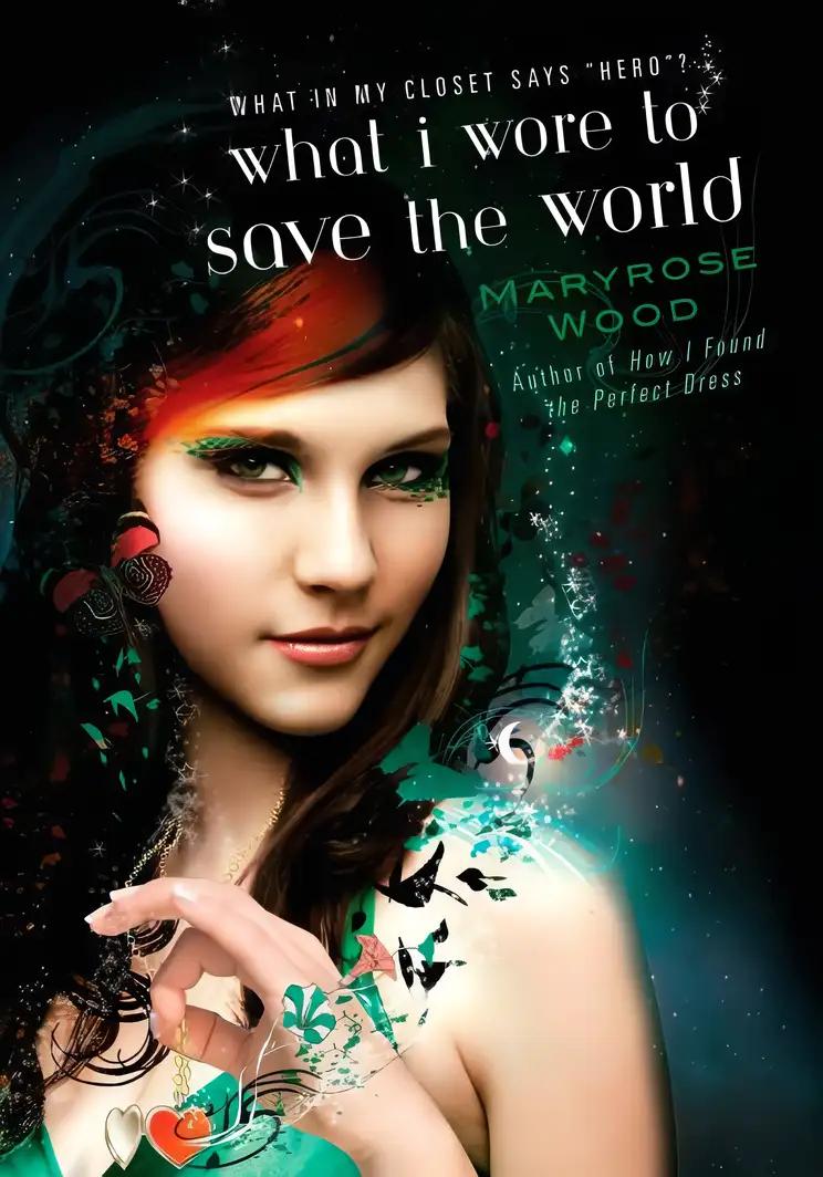 What I Wore to Save the World (A Morgan Rawlinson Novel)