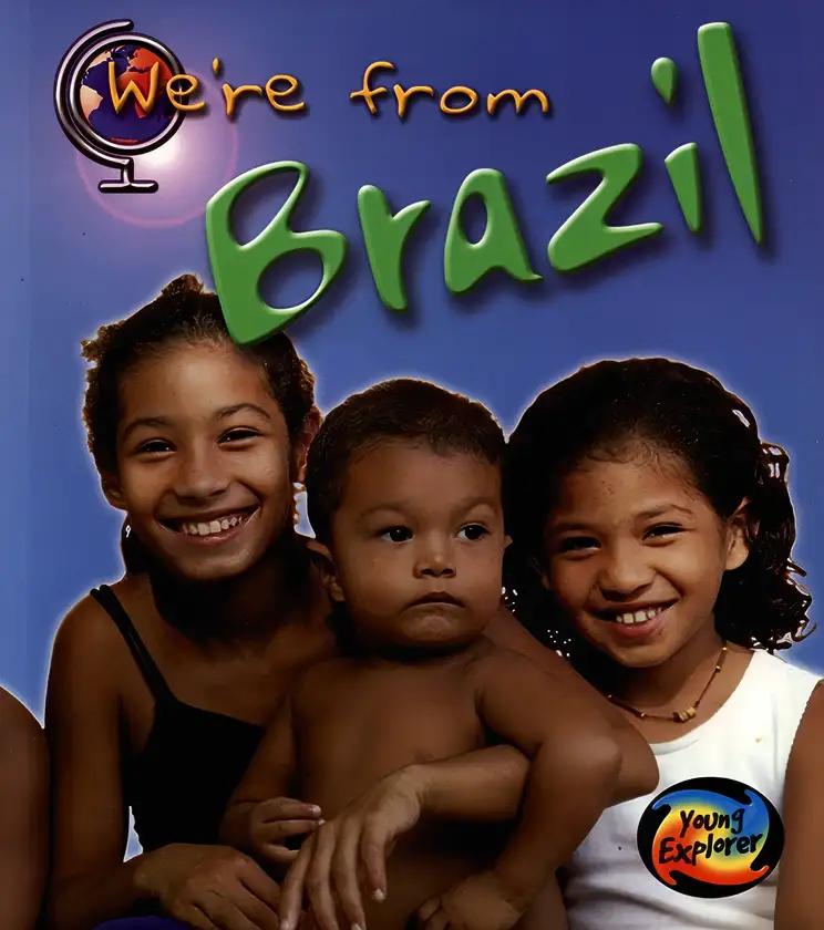 Brazil (We're From)