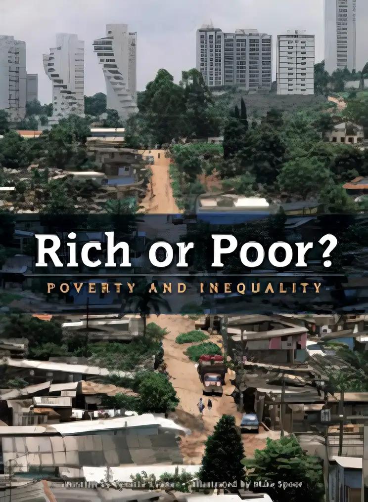 Rich or Poor?: Poverty and Inequality