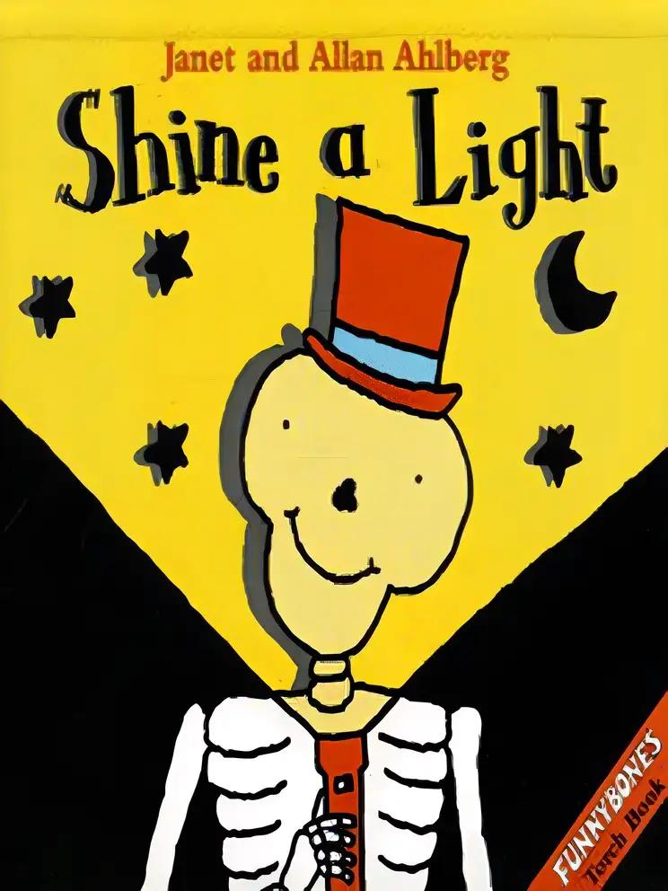 Shine a Light: A Funnybones Torch Book (Funnybones Torch Book)