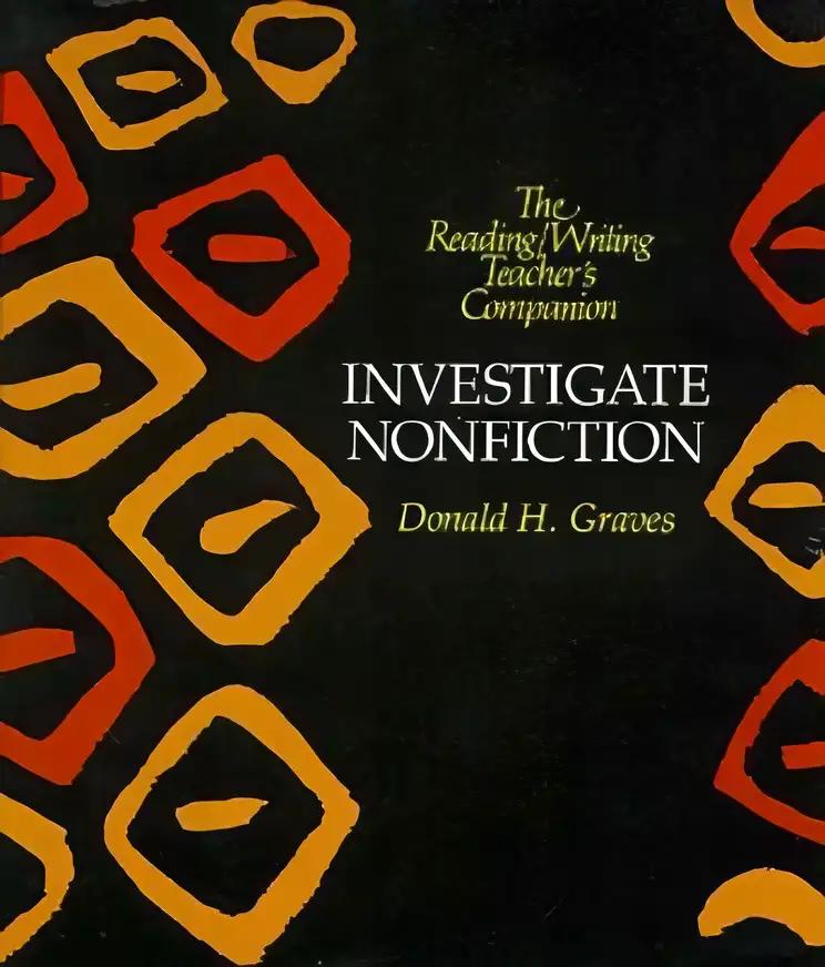 Investigate Nonfiction (The Reading/Writing Teacher's Companion)