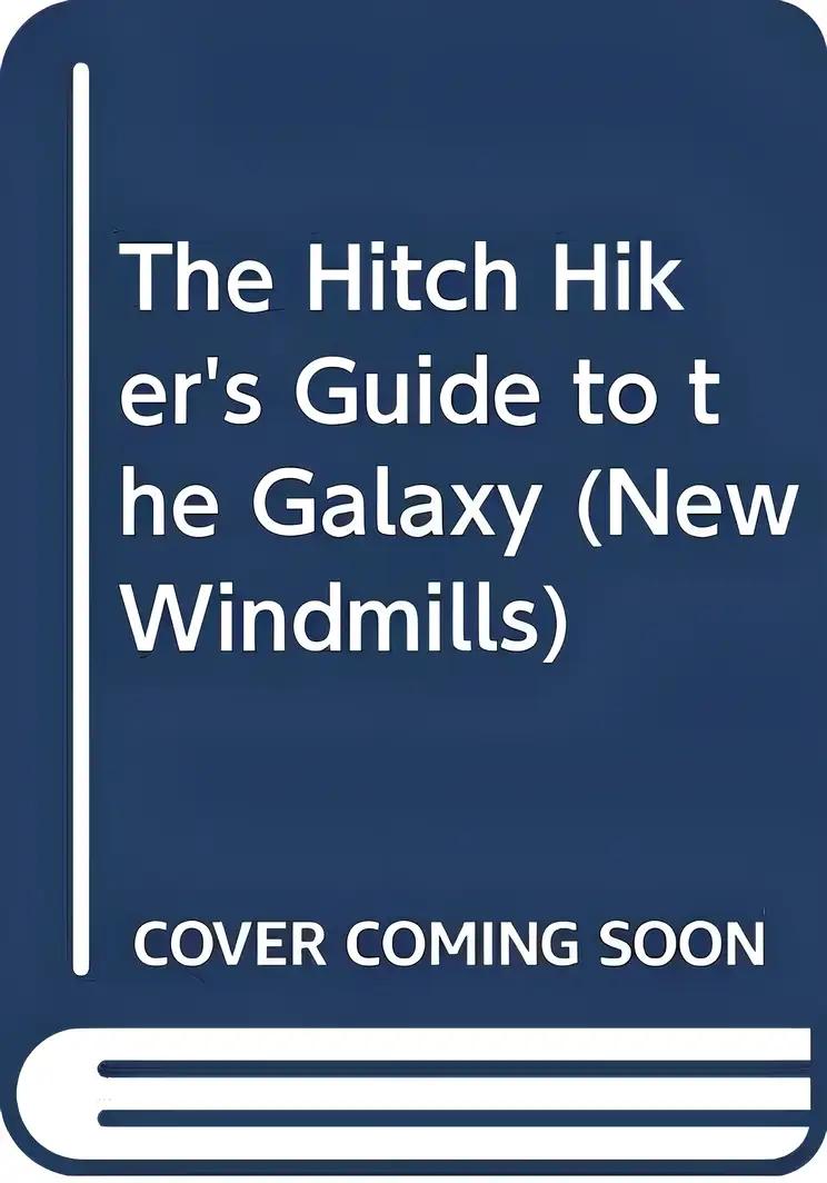 The Hitchhiker's Guide to the Galaxy: The Illustrated Edition