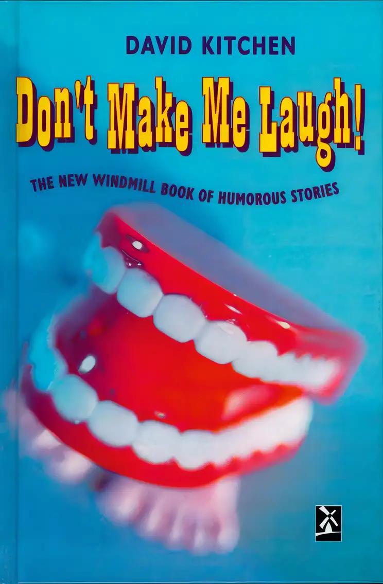 Don't Make Me Laugh (New Windmills Collections Ks3)