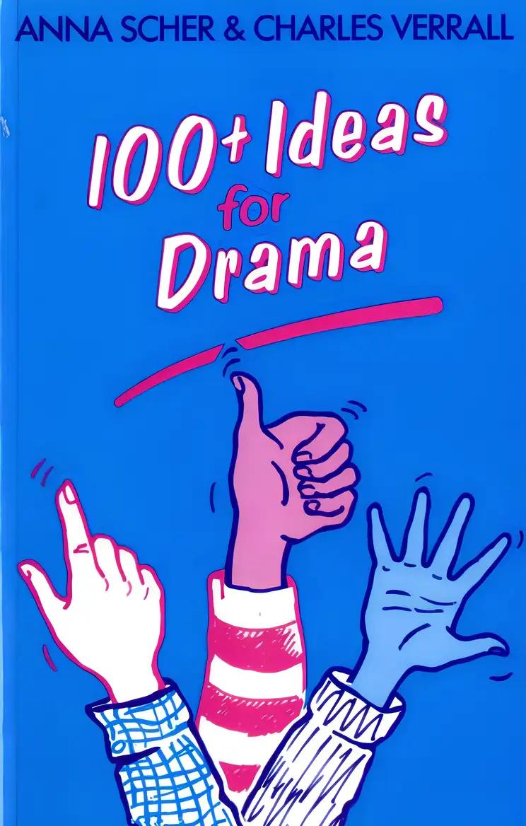 100 + Ideas for Drama