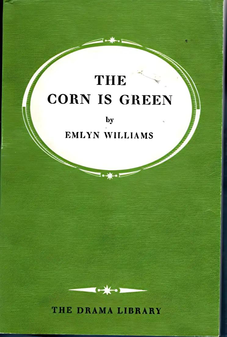 The Corn Is Green (Hereford Plays)