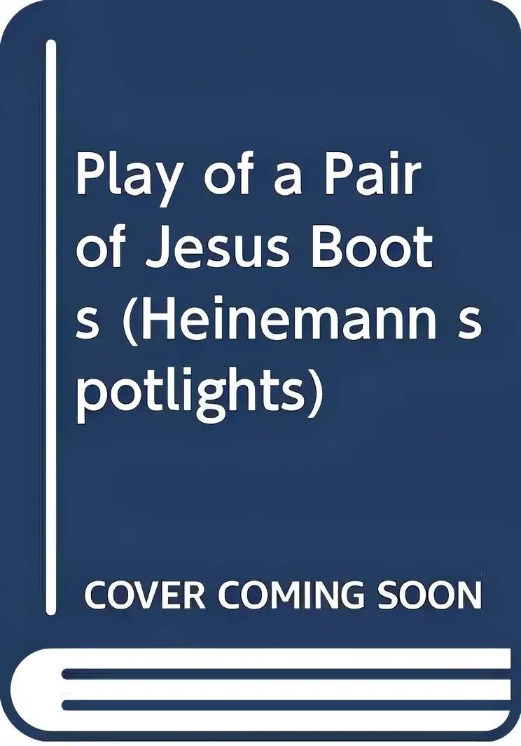 Play of a Pair of Jesus Boots