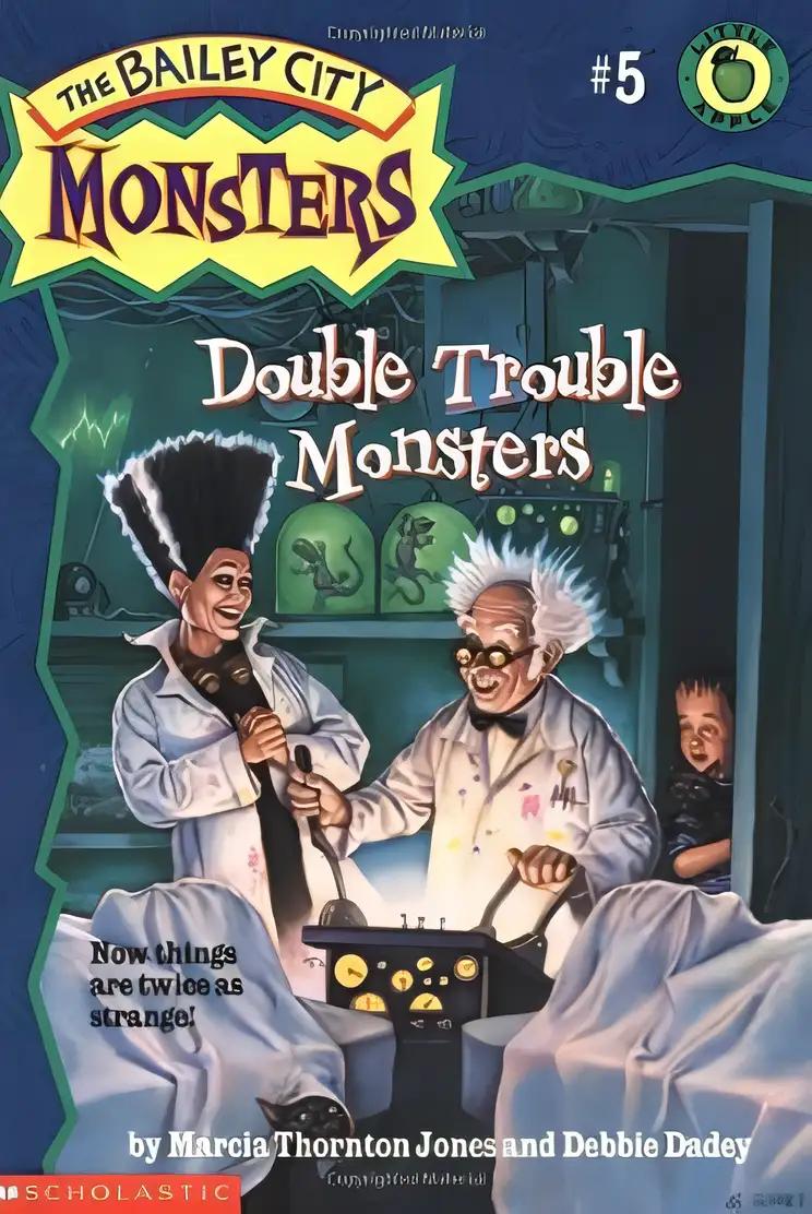 Double Trouble Monsters (Bailey City Monsters)