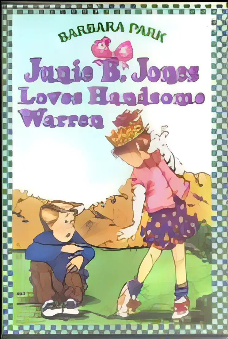 Junie B Jones Loves Handsome Warren