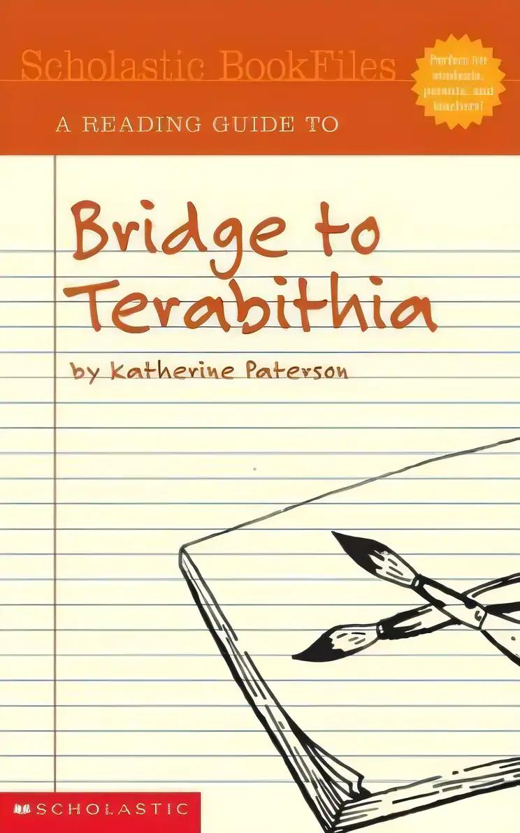 Scholastic Bookfiles: Bridge To Terabithia By Katherine Paterson