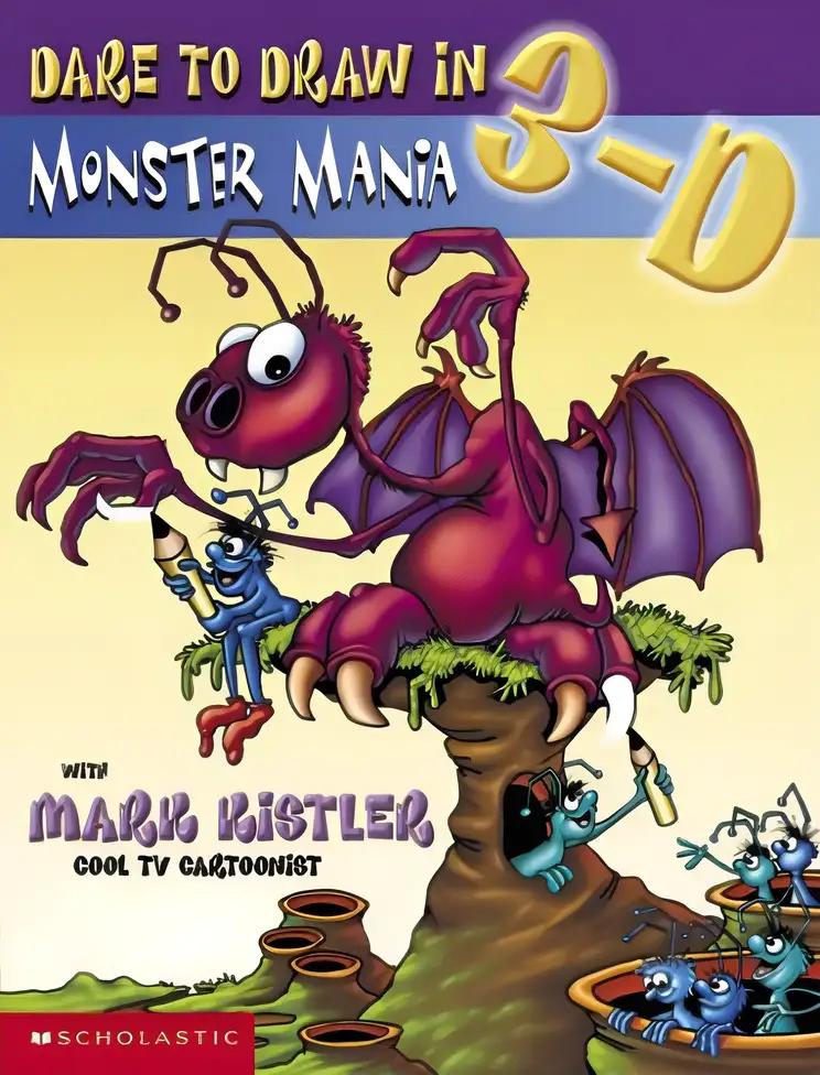 Draw! Draw! Draw! #2 MONSTERS & CREATURES with Mark Kistler