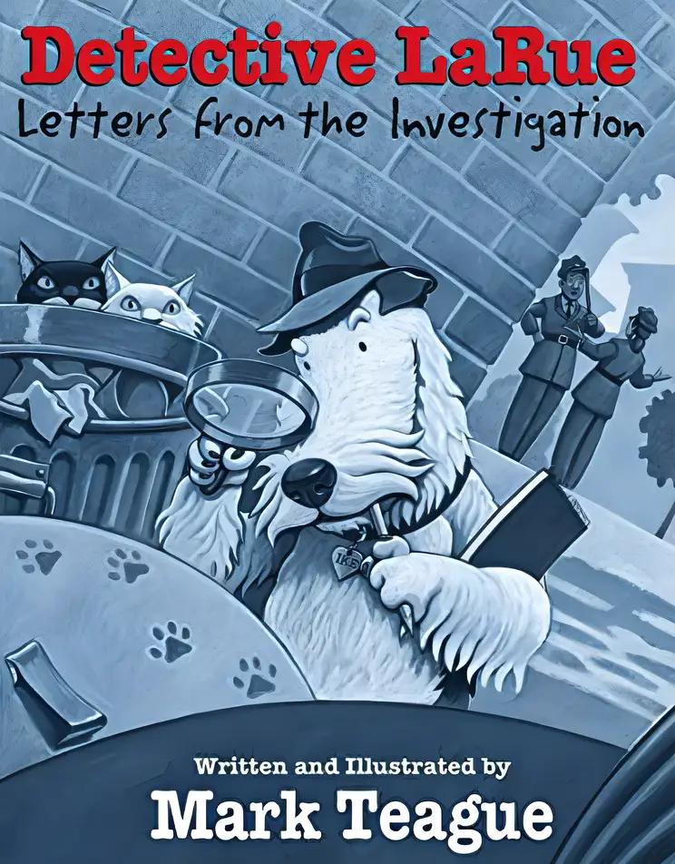 Detective LaRue: Letters from the Investigation