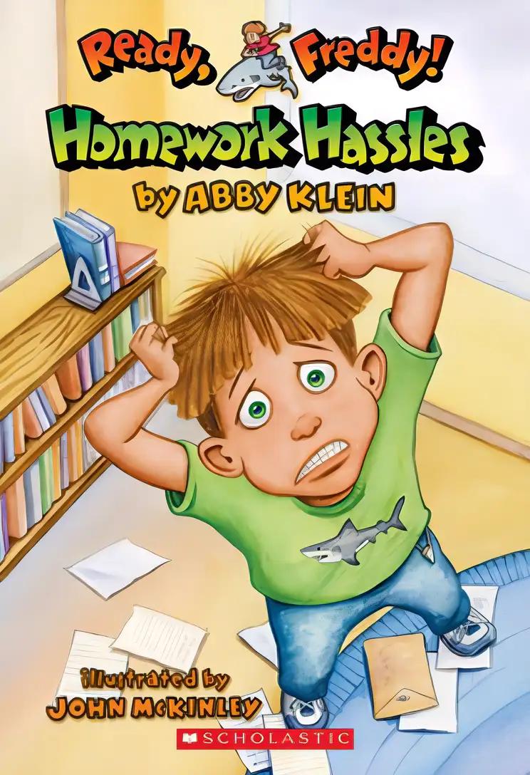 Homework Hassles (Ready, Freddy! #3)