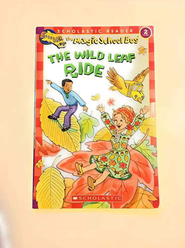 The Wild Leaf Ride (Magic School Bus, Scholastic Reader, Level 2)