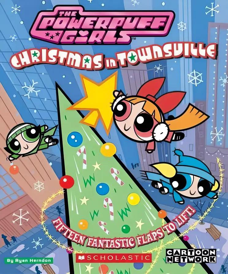 Powerpuff Girls : Christmas in Townsville (15 Fantastic Flaps to Lift)