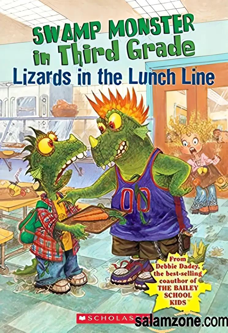 Lizards In The Lunch Line (Swamp Monster In Third Grade, 2) (Turtleback School & Library Binding Edition)