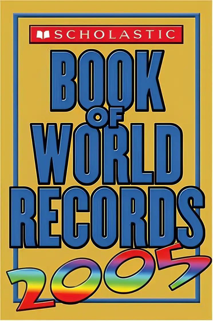 Scholastic Book of World Records 2005