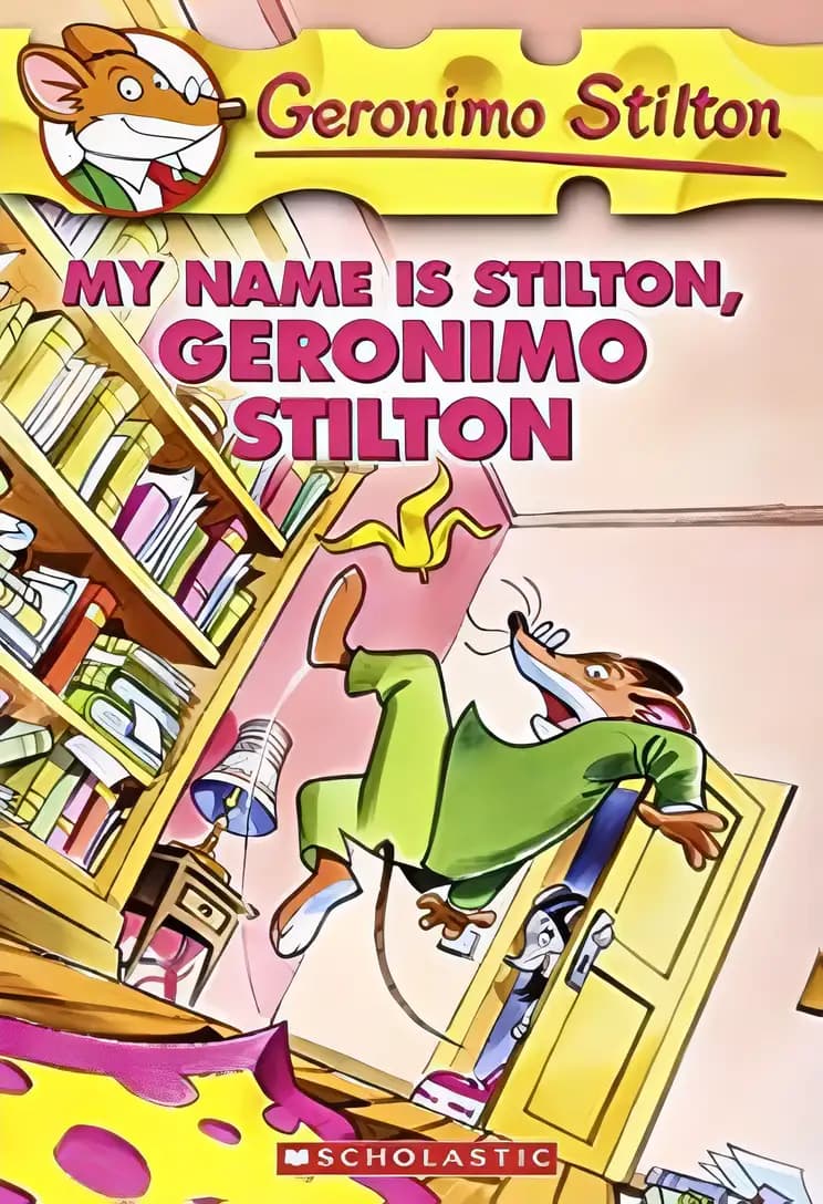 Book cover of 'My Name is Stilton, Geronimo Stilton'