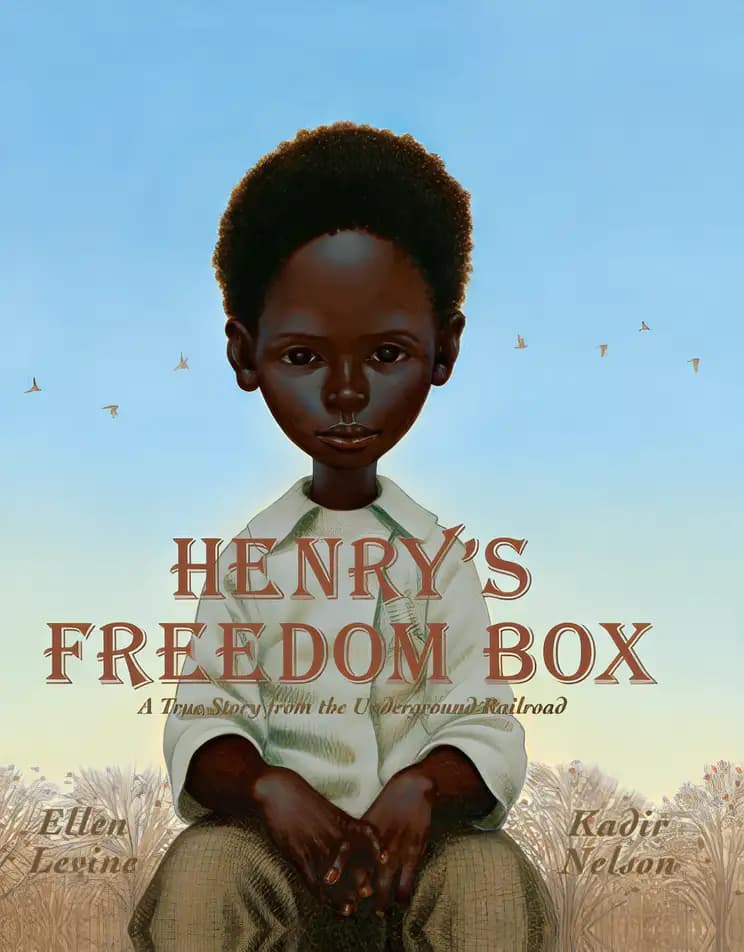 Book cover of 'Henry's Freedom Box: A True Story from the Underground Railroad'