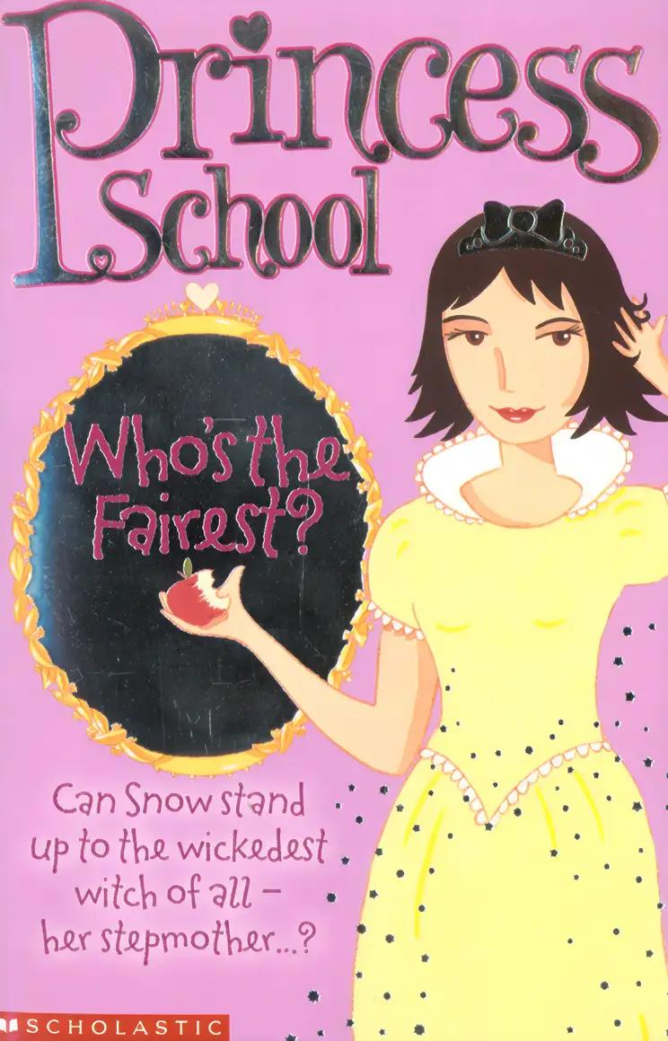 Who's the Fairest? (Princess School)