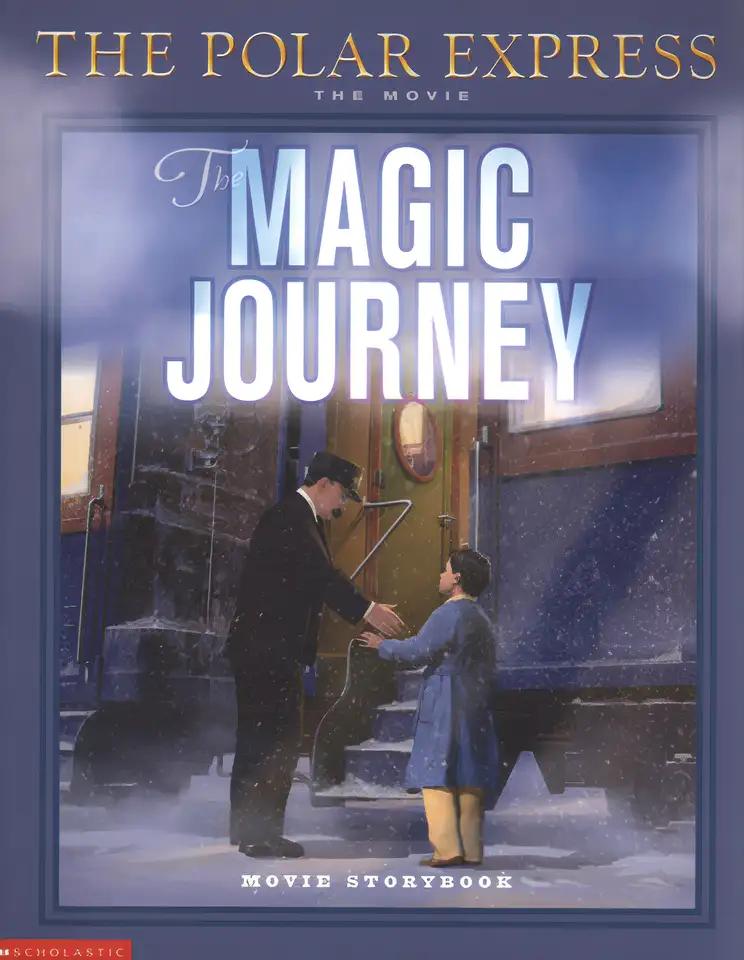 The Magic Journey (Polar Express the Movie)