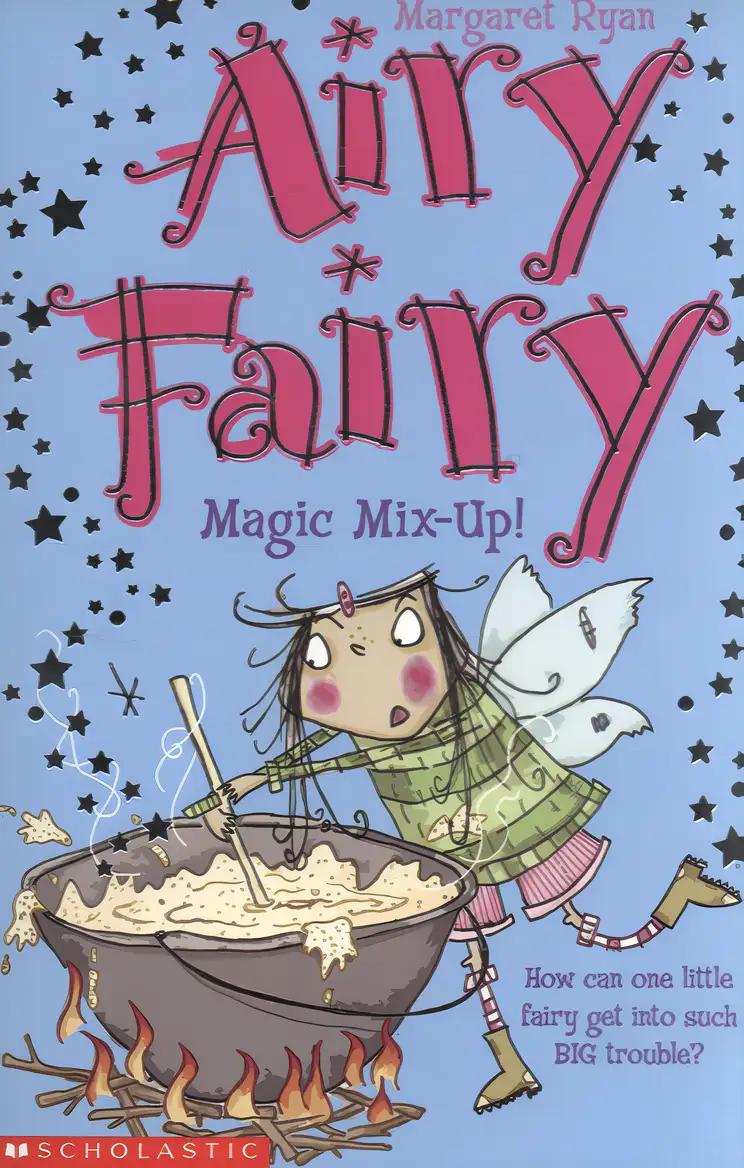 Magic Mix-Up! (Airy Fairy, 4)