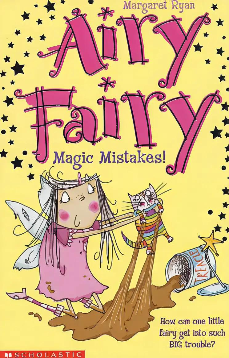 Magic Mistakes! (Airy Fairy, 3)