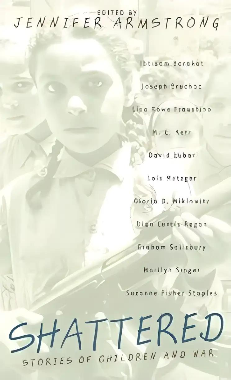 Shattered: Stories of Children and War