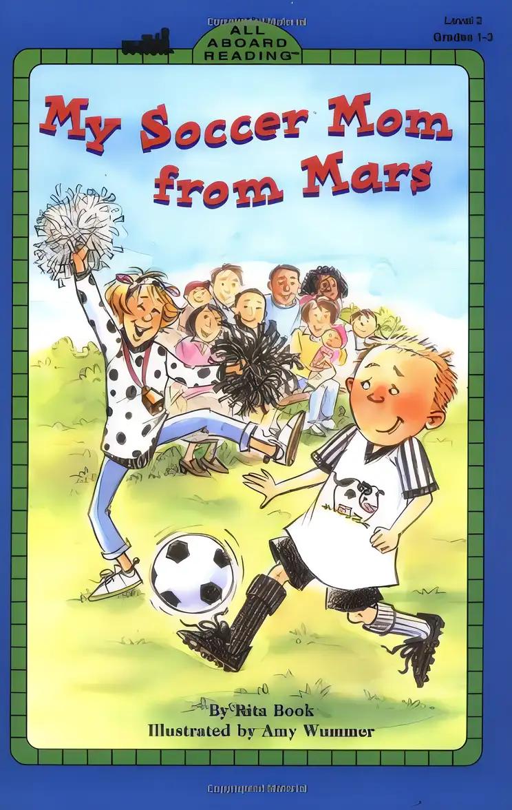 My Soccer Mom From Mars (GB) (All Aboard Reading)