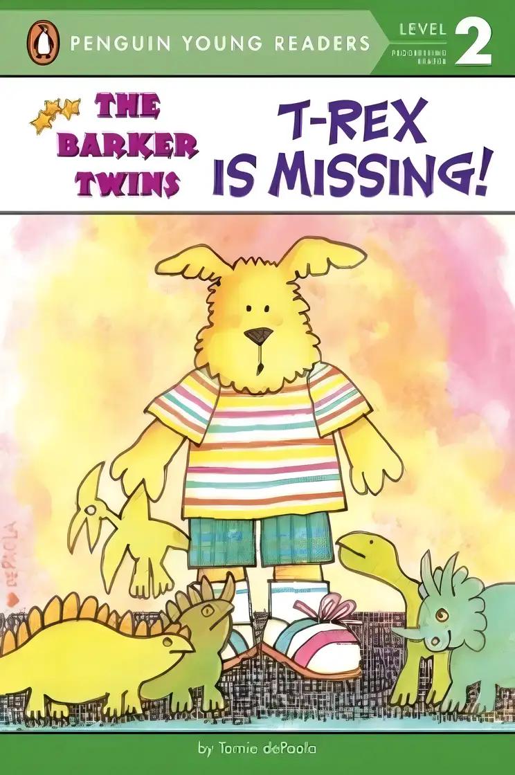 T-Rex Is Missing!: A Barkers Book (The Barker Twins)