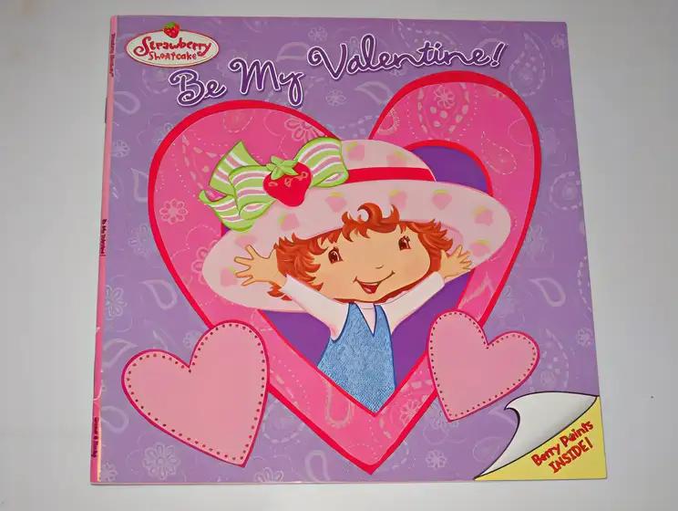 Strawberry Shortcake: Be My Valentine!