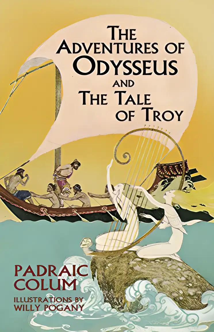 The Adventures of Odysseus and The Tales of Troy