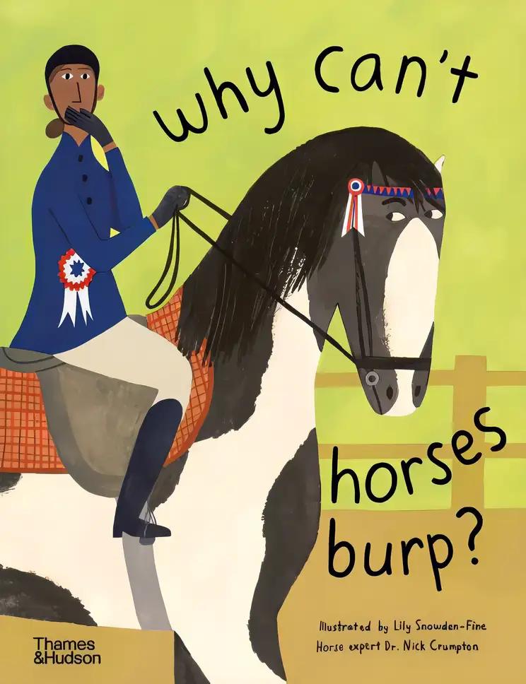 Why Can't Horses Burp?: Curious Questions About Your Favorite Pets