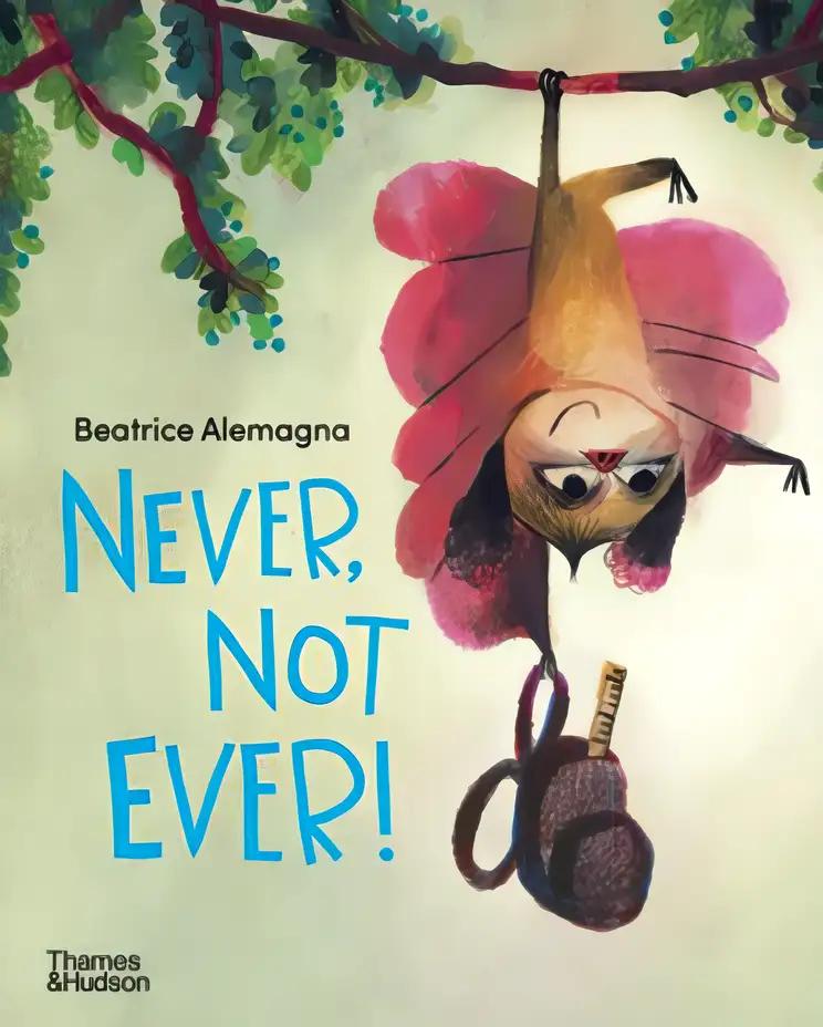 Never, Not Ever! (Hardback) /anglais