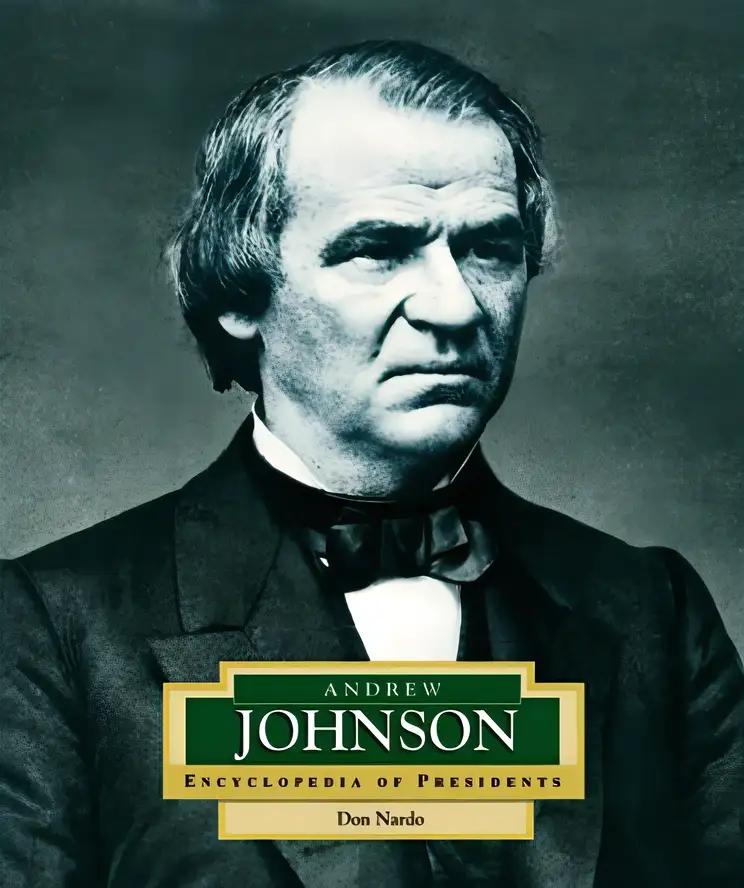 Andrew Johnson (ENCYCLOPEDIA OF PRESIDENTS SECOND SERIES)