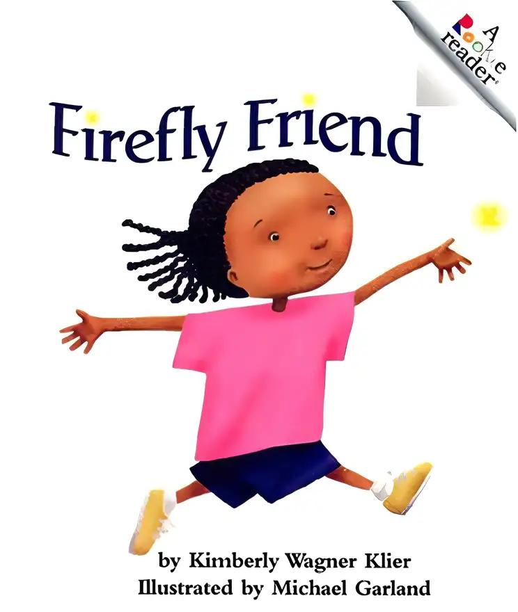 Firefly Friend (Rookie Readers)