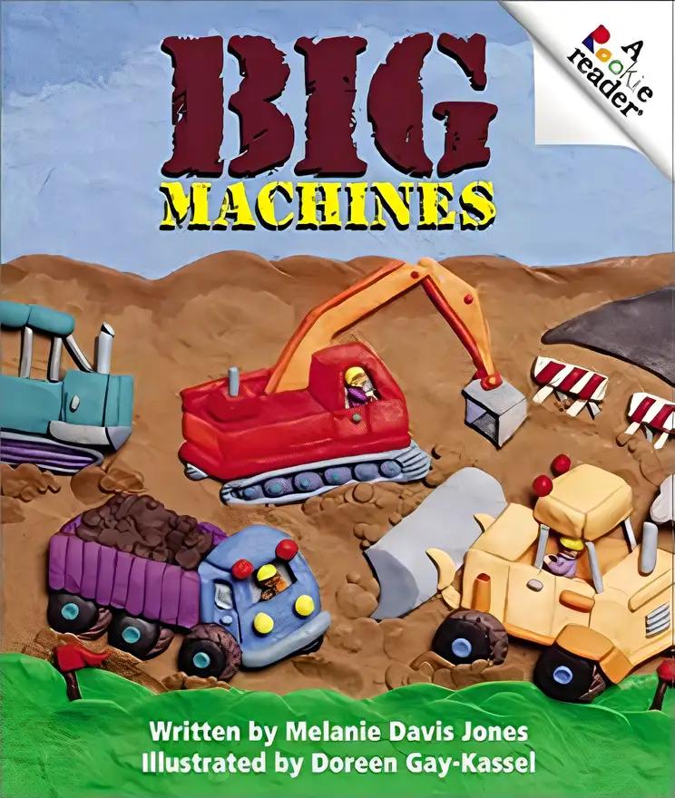 Big Machines (Rookie Reader)