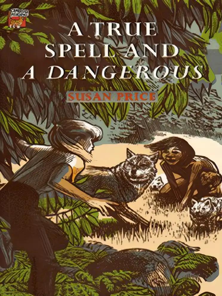 A True Spell and a Dangerous (Cambridge Reading)