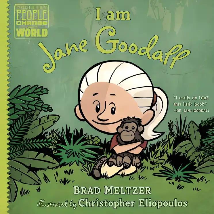 I Am Jane Goodall: Ordinary People Change the World