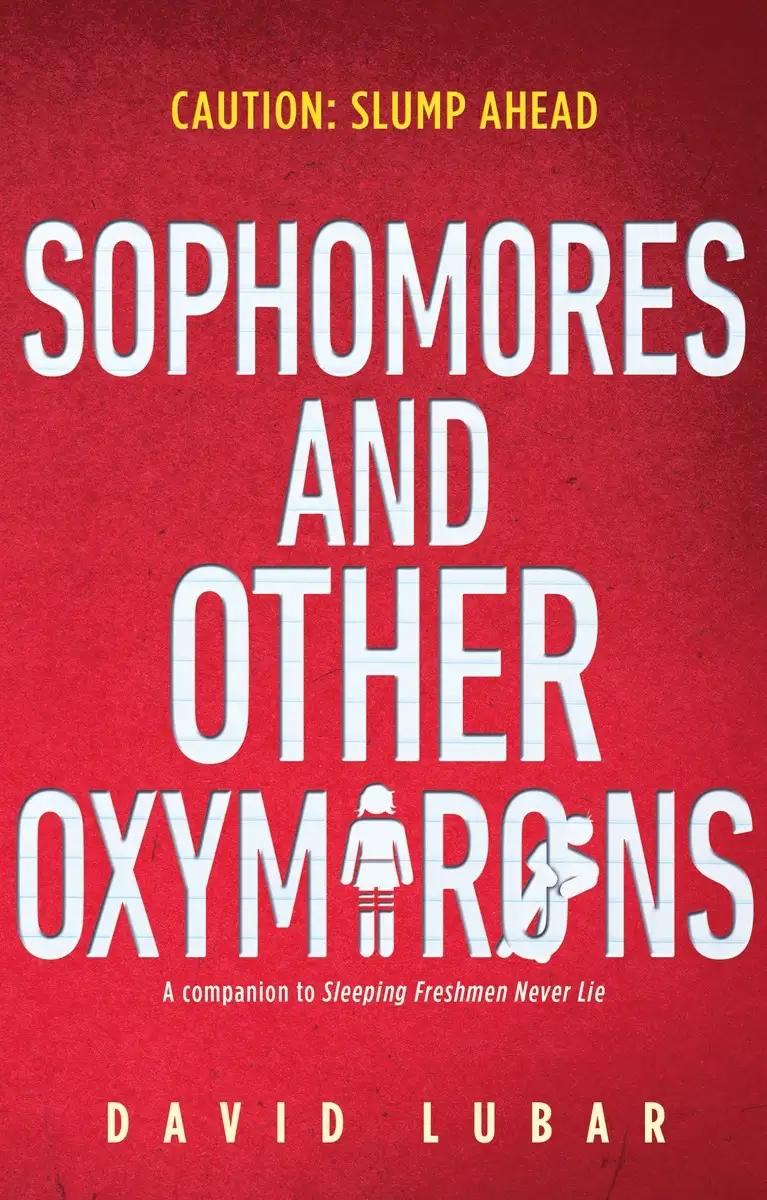 Sophomores and Other Oxymorons