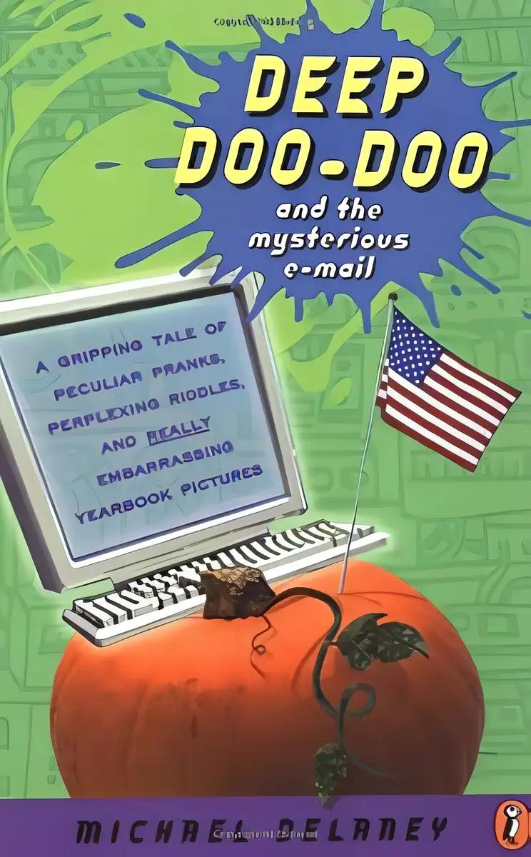 Deep Doo-Doo and the Mysterious E-mails