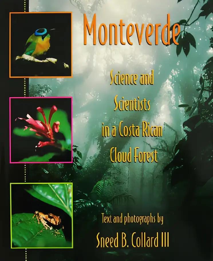 Monteverde: Science and Scientists in a Costa Rican Cloud Forest (Venture - Science)