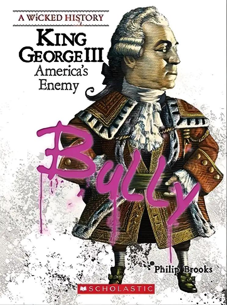 King George III (A Wicked History)