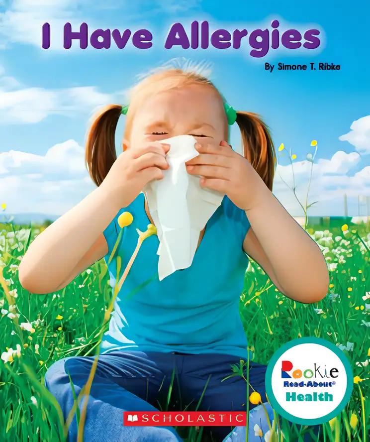 I Have Allergies (Rookie Read-About Health)