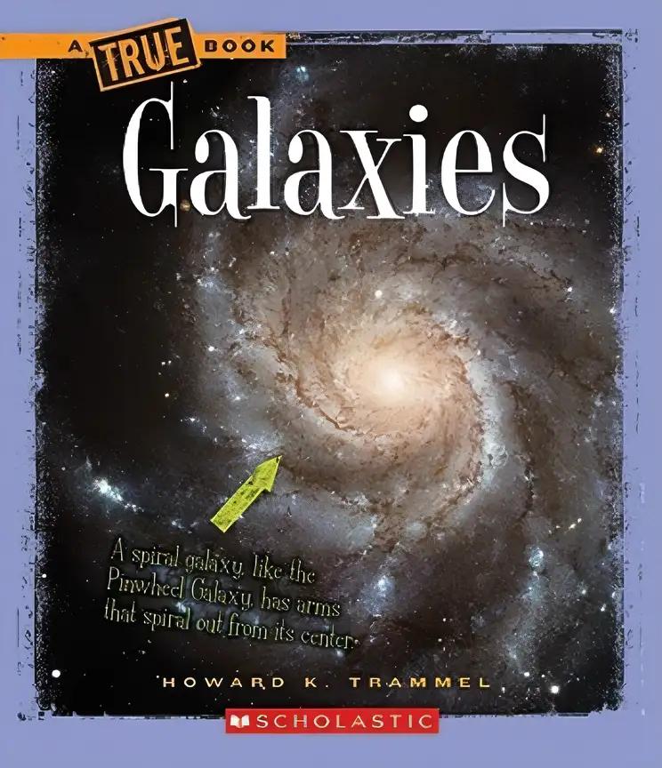 Galaxies (True Book: Space) (A True Book: Space)